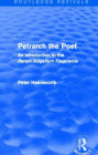 Petrarch the Poet (Routledge Revivals): An Introduction to the 'Rerum Vulgarium Fragmenta'