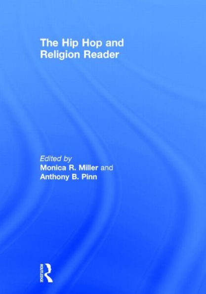 The Hip Hop and Religion Reader