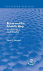 Rome and the Firendly King (Routledge Revivals): The Character of Client Kingship