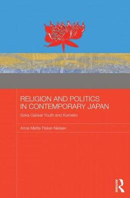 Religion and Politics Contemporary Japan: Soka Gakkai Youth Komeito