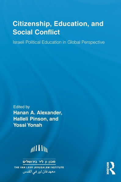 Citizenship, Education and Social Conflict: Israeli Political Education in Global Perspective