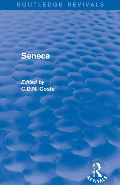 Seneca (Routledge Revivals)
