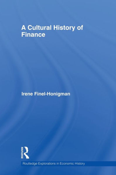 A Cultural History of Finance / Edition 1