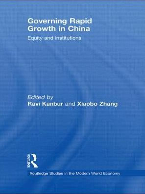 Governing Rapid Growth China: Equity and Institutions