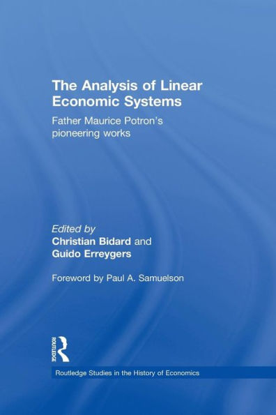The Analysis of Linear Economic Systems: Father Maurice Potron?s Pioneering Works / Edition 1