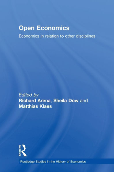 Open Economics: Economics relation to other disciplines
