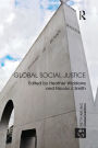 Global Social Justice / Edition 1