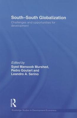 South-South Globalization: Challenges and Opportunities for Development