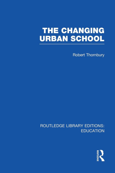 The Changing Urban School