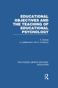 Title: Educational Objectives and the Teaching of Educational Psychology, Author: Edgar Stones