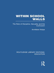 Title: Within School Walls, Author: AnnMarie Wolpe