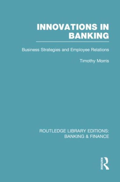 Innovations Banking (RLE:Banking & Finance): Business Strategies and Employee Relations