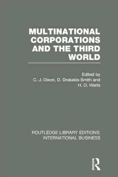 Multinational Corporations and the Third World (RLE International Business)