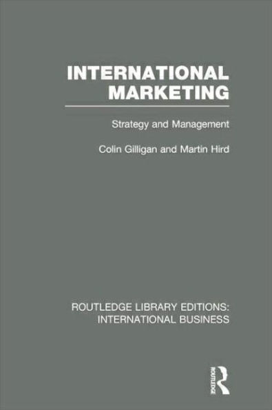 International Marketing (RLE Business): Strategy and Management