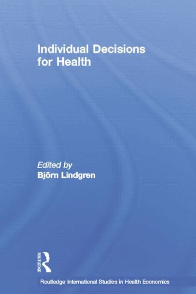 Individual Decisions for Health