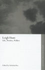 Leigh Hunt: Life, Poetics, Politics