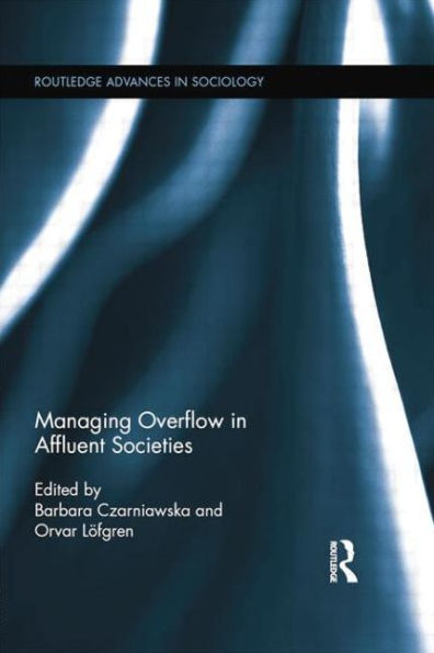Managing Overflow Affluent Societies