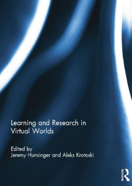 Learning and Research Virtual Worlds