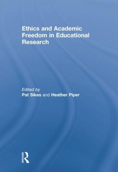 Ethics and Academic Freedom Educational Research