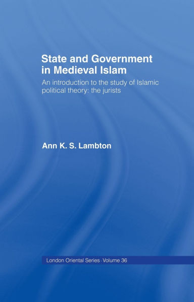 State and Government in Medieval Islam