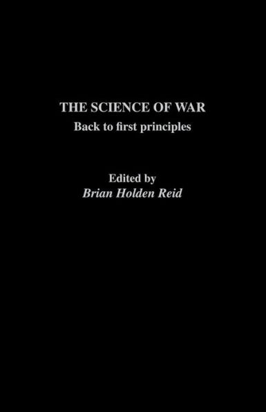 The Science of War: Back to First Principles