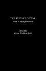 The Science of War: Back to First Principles