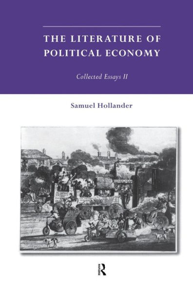 The Literature of Political Economy: Collected Essays II / Edition 1