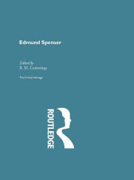 Title: Edmund Spencer: The Critical Heritage, Author: R. M. Cummings