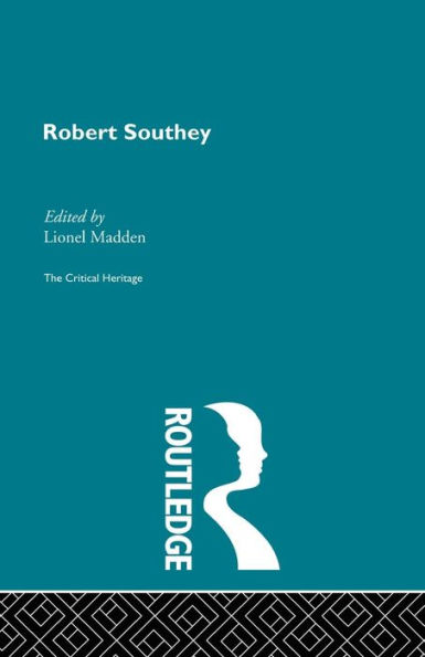 Robert Southey: The Critical Heritage