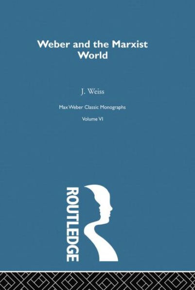 Weber & Marxist World V 6