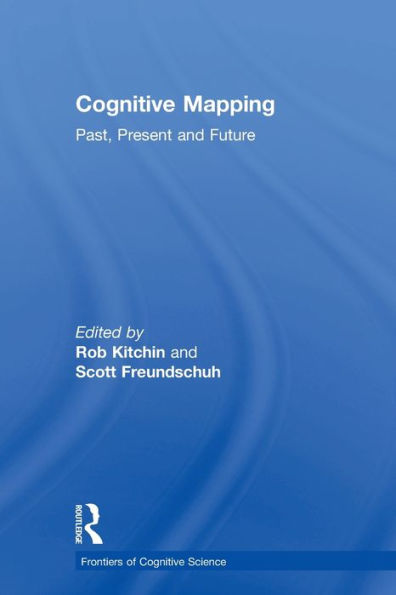 Cognitive Mapping: Past, Present and Future