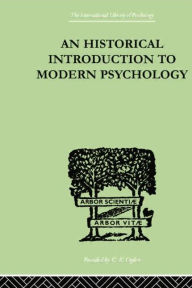 Title: An Historical Introduction To Modern Psychology, Author: Gardner Murphy