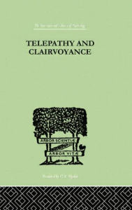Title: Telepathy and Clairvoyance, Author: Rudolf Tischner