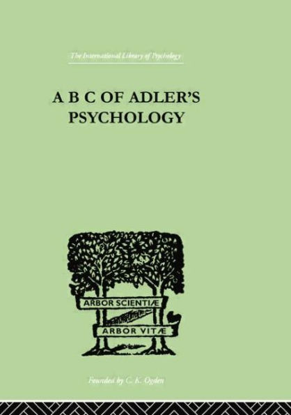 A B C Of Adler'S Psychology