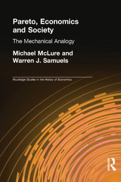 Pareto, Economics and Society: The Mechanical Analogy