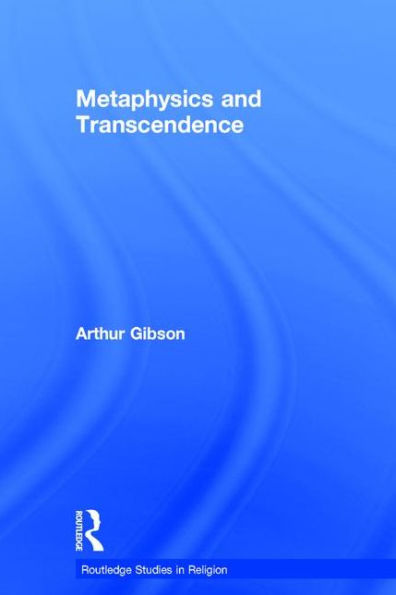 Metaphysics and Transcendence