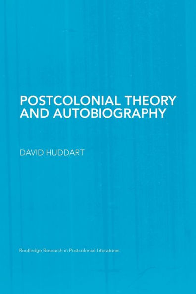 Postcolonial Theory and Autobiography