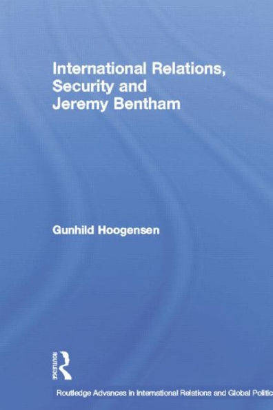 International Relations, Security and Jeremy Bentham