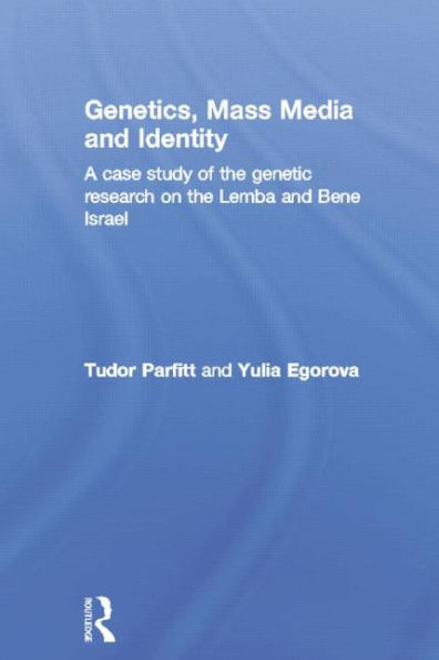 Genetics, Mass Media and Identity: A Case Study of the Genetic Research on the Lemba