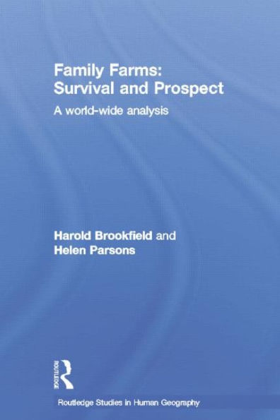 Family Farms: Survival and Prospect: A World-Wide Analysis