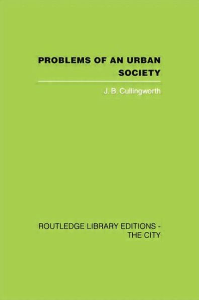 Problems of an Urban Society: The Social Framework Planning