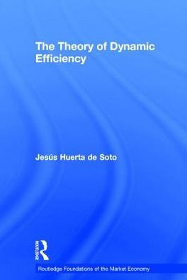 The Theory of Dynamic Efficiency