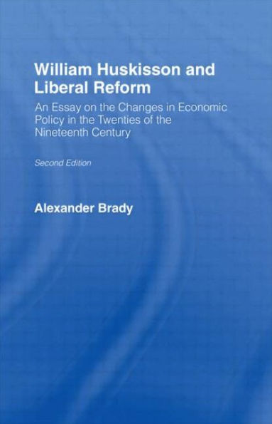 William Huskisson and Liberal Reform
