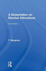 Title: A Dissertation of Elective Attractions, Author: Torbern Bergman