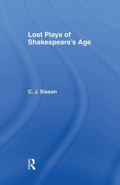 Lost Plays of Shakespeare S a Cb: Lost Plays Shakespeare
