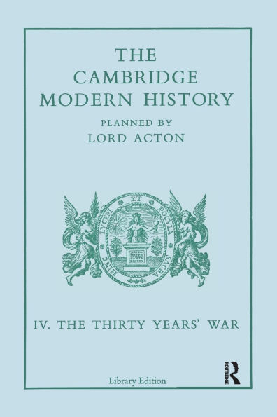 The Cambridge Modern History: History 13 Vl