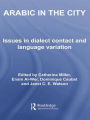 Arabic in the City: Issues in Dialect Contact and Language Variation