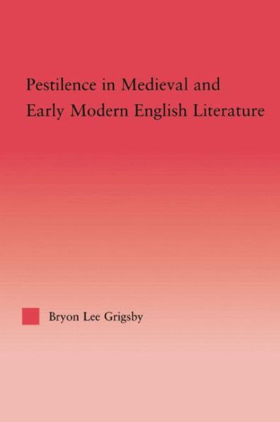 Pestilence Medieval and Early Modern English Literature