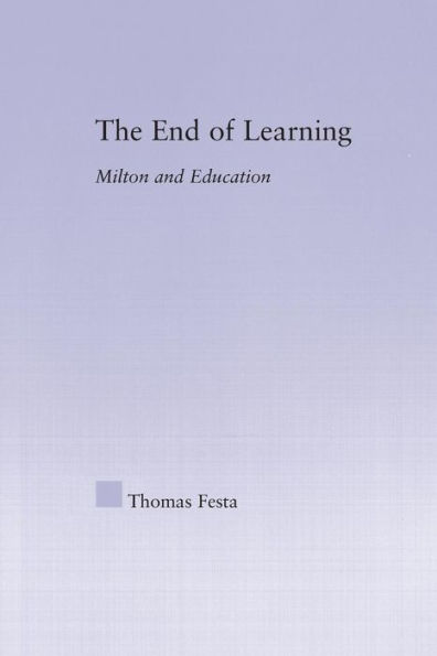 The End of Learning: Milton and Education