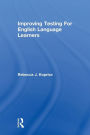 Improving Testing For English Language Learners / Edition 1